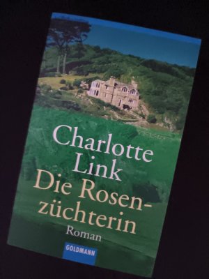 gebrauchtes Buch – Charlotte Link – Die Rosenzüchterin