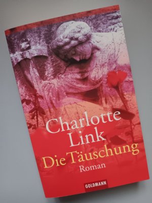 gebrauchtes Buch – Charlotte Link – Die Täuschung