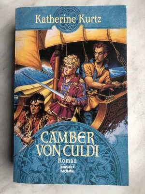 gebrauchtes Buch – Katherine Kurtz – Camber Trilogie: Camber von Culdi / Sankt Camber / Camber der Ketzer