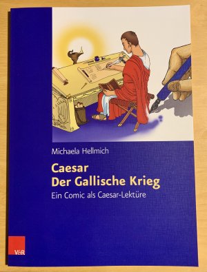 gebrauchtes Buch – Michaela Hellmich – Caesar, Der Gallische Krieg - Ein Comic als Caesar-Lektüre