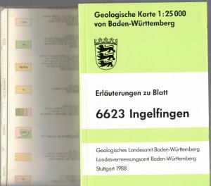 Geologische Karte 1:25000 von Baden-Württemberg. [1] Blatt 6623 Ingelfingen. Herausgegeben vom Geologischen Landesamt Baden-Württemberg. [2] Erläuterungen […]