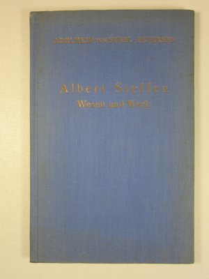 Albert Steffen - Wesen und Werk