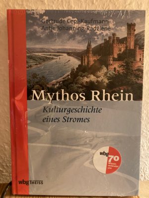 gebrauchtes Buch – Cepl-Kaufmann, Gertrude; Johanning-Radziene – Mythos Rhein - Zur Kulturgeschichte eines Stromes