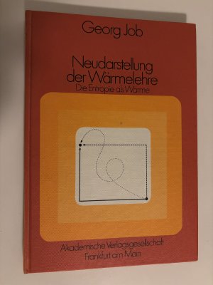 Neudarstellung der Wärmelehre