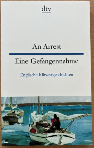 An arrest - englische Kürzestgeschichten