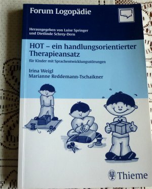 gebrauchtes Buch – Weigl, Irina; Reddemann-Tschaikner – HOT - ein handlungsorientierter Therapieansatz für Kinder mit Sprachentwicklungsstörungen