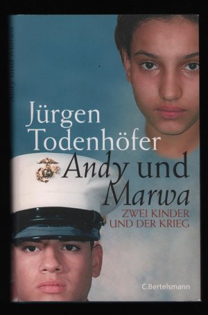 gebrauchtes Buch – Jürgen Todenhöfer – Andy und Marwa/Zwei Kinder und der Krieg