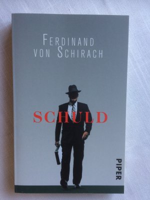 gebrauchtes Buch – Schirach, Ferdinand von – Schuld - Stories