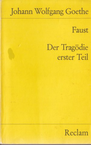 gebrauchtes Buch – Goethe, Johann Wolfgang – T. 1., Der Tragödie 1. Teil