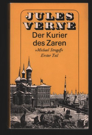 gebrauchtes Buch – Jules Verne – Der Kurier des Zaren Michael- Strogoff /Erster Teil