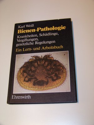 Bienen Pathologie Krankheiten Schädlinge Biene Imker Imkern 2. überarbeitete und erweiterte Auflage TOP!!!