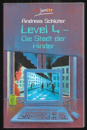 gebrauchtes Buch – Andreas Schlüter – Level 4 - Die Stadt der Kinder