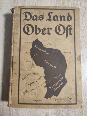 antiquarisches Buch – Verlag der Presseabteilung Ober Ost / DVA – Das Land Ober Ost