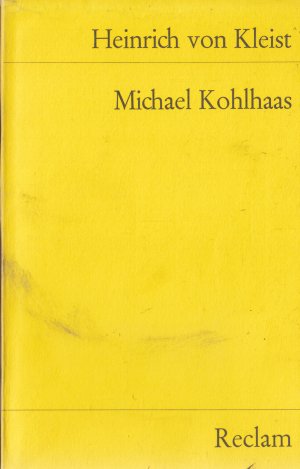 gebrauchtes Buch – Kleist, Heinrich von – Michael Kohlhaas - aus e. alten Chronik