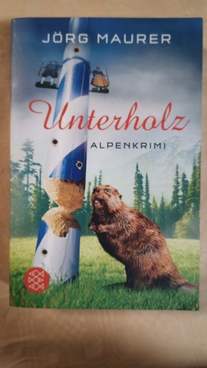 gebrauchtes Buch – Jörg Maurer – Unterholz - Alpenkrimi