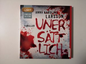 gebrauchtes Hörbuch – Anna Karolina Larsson – Unersättlich