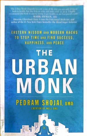 gebrauchtes Buch – Pedram Shojai – The Urban Monk