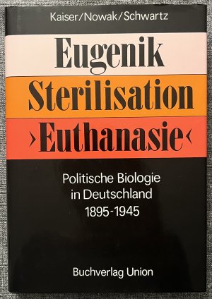 Eugenik - Sterilisation - Euthanasie