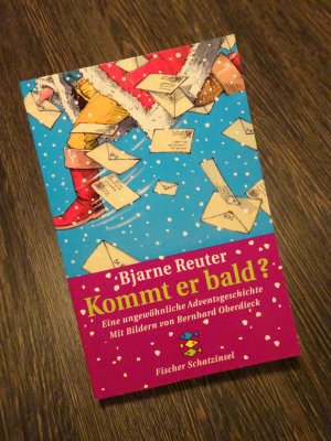 gebrauchtes Buch – Bjarne Reuter – Kommt er bald? - Eine ungewöhnliche Adventsgeschichte