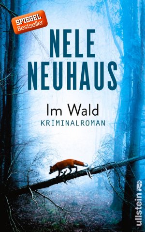 gebrauchtes Buch – Nele Neuhaus – Im Wald (Ein Bodenstein-Kirchhoff-Krimi 8)