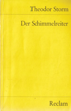 gebrauchtes Buch – Theodor Storm – Der Schimmelreiter - Novelle