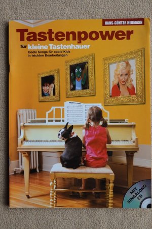 Tastenpower für kleine Tastenhauer - coole Songs für coole Kids ; in leichten Bearbeitungen ; mit Singalong-CD