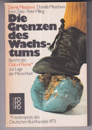 Die Grenzen des Wachstums - Bericht d. Club of Rome z. Lage d. Menschheit