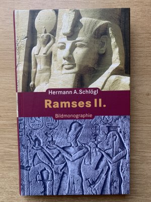 Ramses II. Bildmonographie