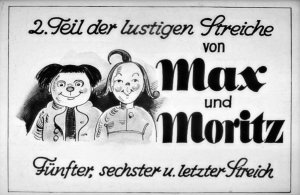 Max und Moritz - 2.Teil