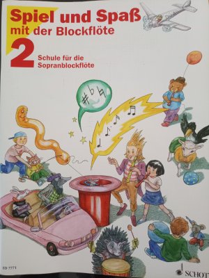 gebrauchtes Buch – Linde, Hans-Martin; Hünteler – Spiel und Spaß mit der Blockflöte - Schule für die Sopran-Blockflöte (barocke Griffweise). Band 2. Sopran-Blockflöte. Schülerheft.