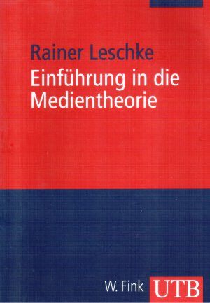 Einführung in die Medientheorie