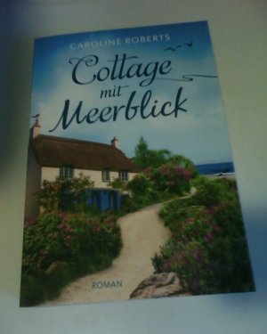 gebrauchtes Buch – Caroline Roberts – Cottage mit Meerblick