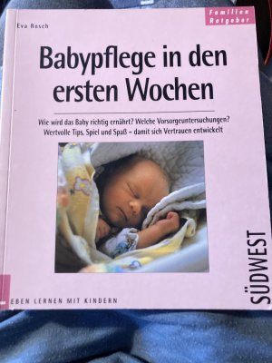 gebrauchtes Buch – Eva Rosch – Babypflege in den ersten Wochen