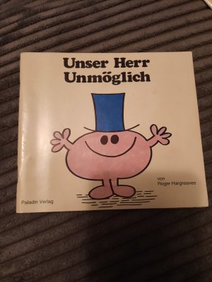 Unser Herr Unmöglich