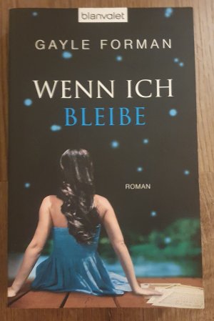 gebrauchtes Buch – Gayle Forman – Wenn ich bleibe