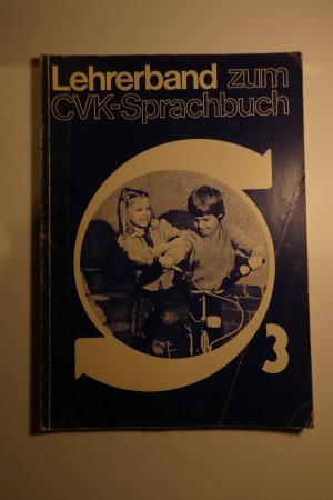 Lehrerband zum CVK-Sprachbuch 3