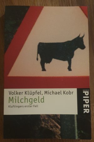 gebrauchtes Buch – Klüpfel, Volker; Kobr, Michael – Milchgeld - Kluftingers großer Fall