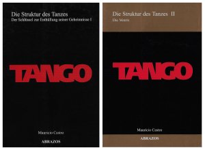 Tango - Die Struktur des Tanzes I + II