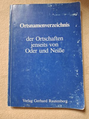 gebrauchtes Buch – Margarete Kaemmerer – Ortsnamenverzeichnis der Ortschaften jenseits von Oder und Neisse