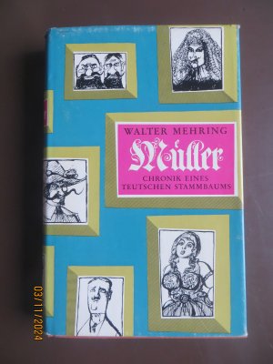 Müller - Chronik eines teutschen Stammbaums - Roman - Rarität ! - Zeichnungen von Fritz Fischer