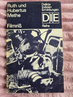 gebrauchtes Buch – Methe, Ruth und Hubertus – DIE REIHE- Filmriß