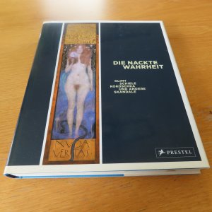 gebrauchtes Buch – Hollein, Max; Natter – Die Nackte Wahrheit - Klimt, Schiele, Kokoschka und andere Skandale