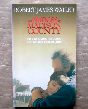 gebrauchtes Buch – Waller, Robert James – The Bridges of Madison County.