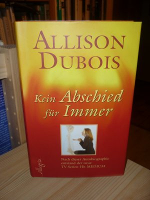 gebrauchtes Buch – Allison Dubois – Kein Abschied für immer