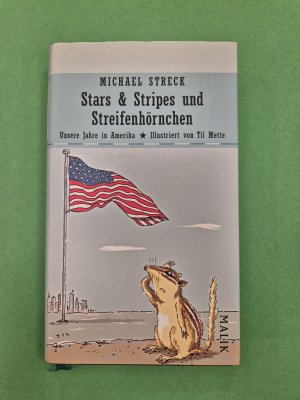 gebrauchtes Buch – Michael Streck – Stars & Stripes und Streifenhörnchen