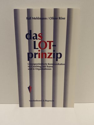 gebrauchtes Buch – Mehlmann, Ralf; Röse – Das LOT-Prinzip