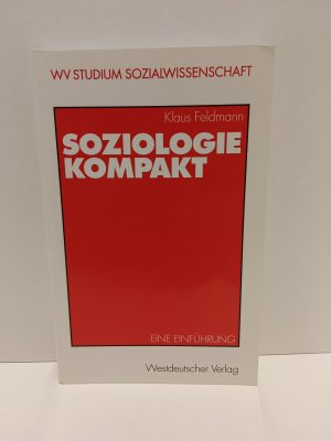 gebrauchtes Buch – Klaus Feldmann – Soziologie kompakt