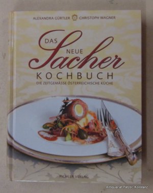 gebrauchtes Buch – Gürtler, Alexandra u. Christoph Wagner – Das neue Sacher Kochbuch