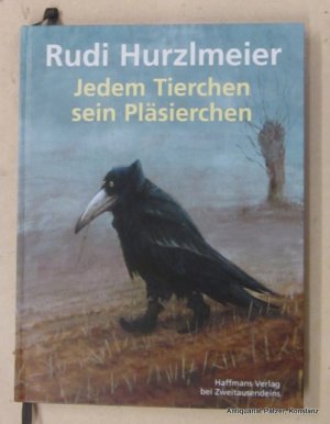 gebrauchtes Buch – Rudi Hurzlmeier – Jedem Tierchen sein Pläsierchen