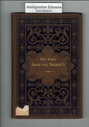Jesus von Nazareth. Ein dichterischer Entwurf aus dem Jahre 1848